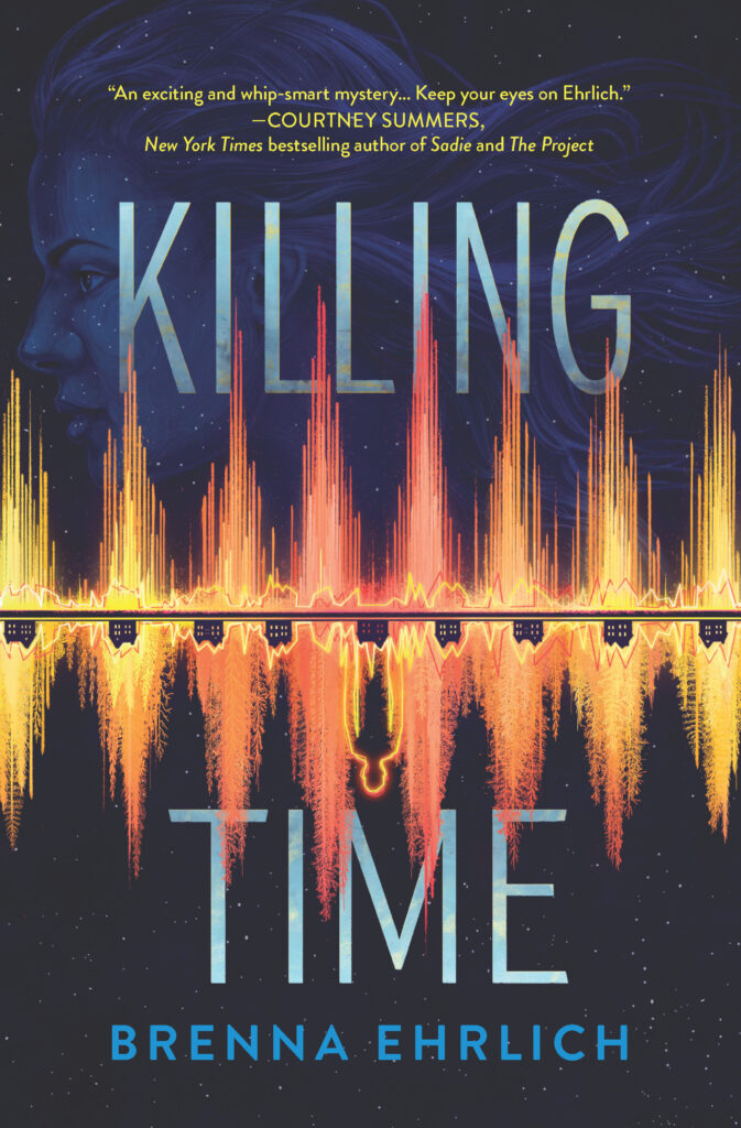 Killing Time by Brenna Ehrlich